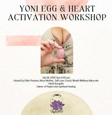 Yoni Egg & Heart Activation workshop